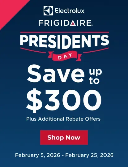 Electrolux Frigidaire Presidents Day